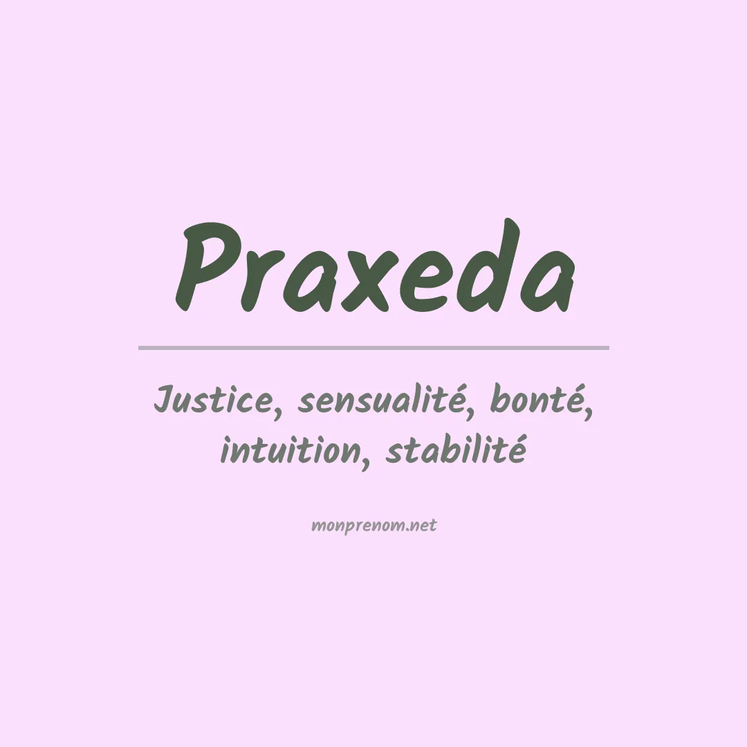 Signification du prénom Praxeda