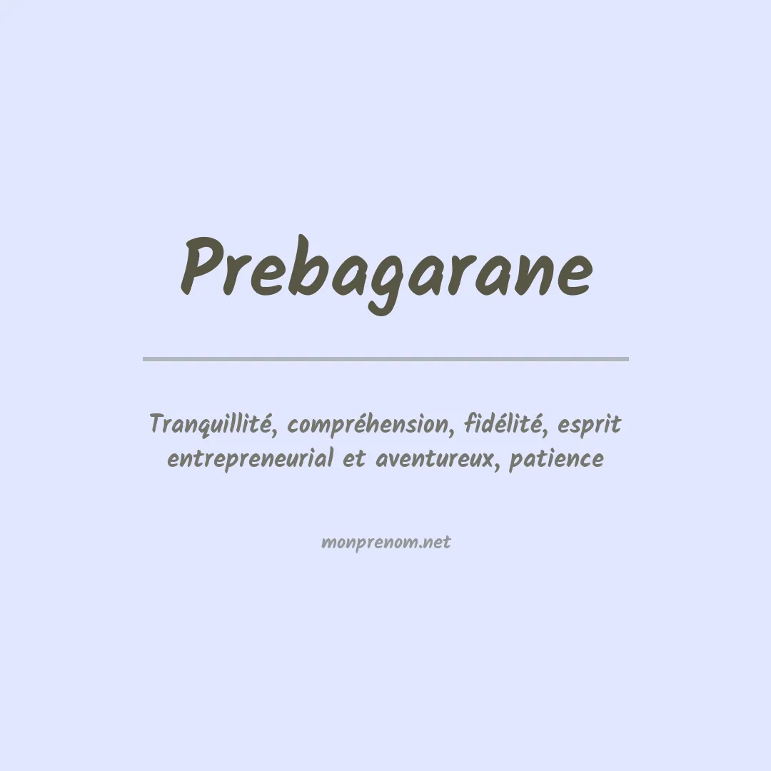 Signification du prénom Prebagarane
