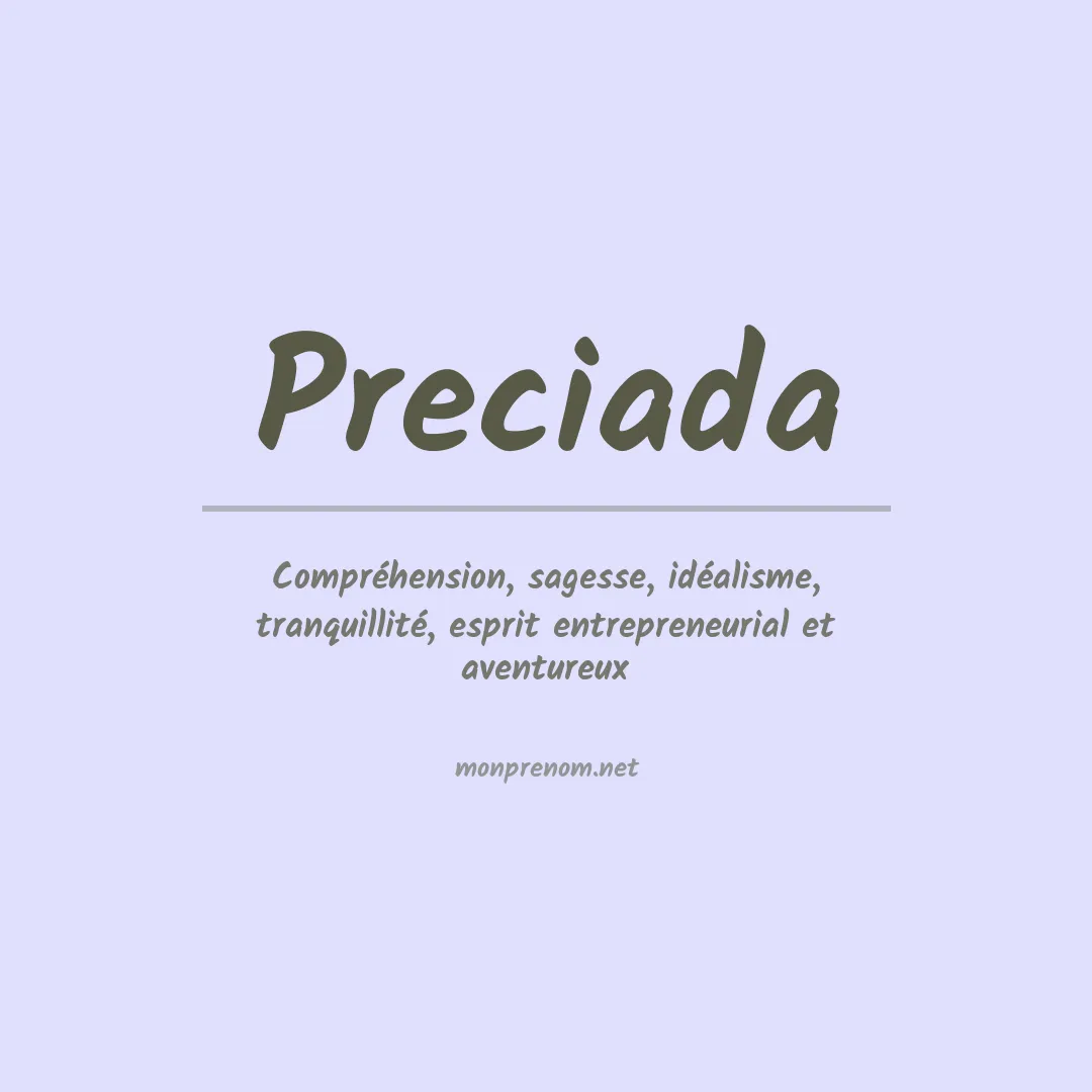 Signification du prénom Preciada