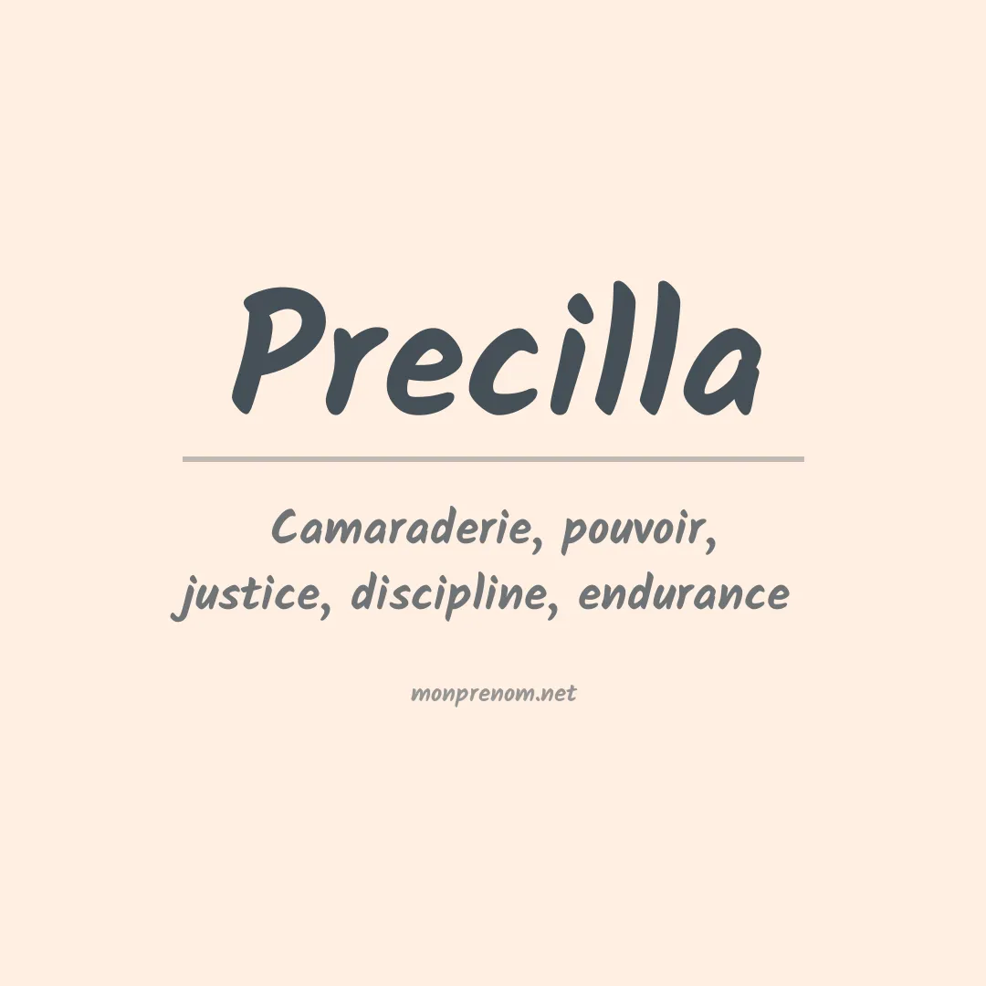 Signification du prénom Precilla