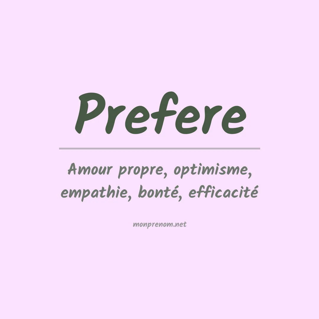 Signification du prénom Prefere