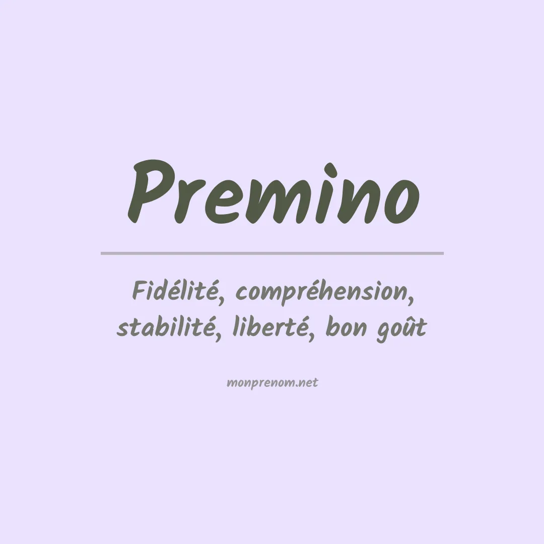 Signification du prénom Premino