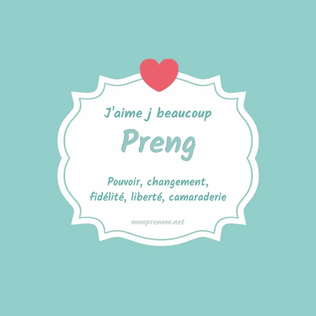 J'aime beaucoup Preng