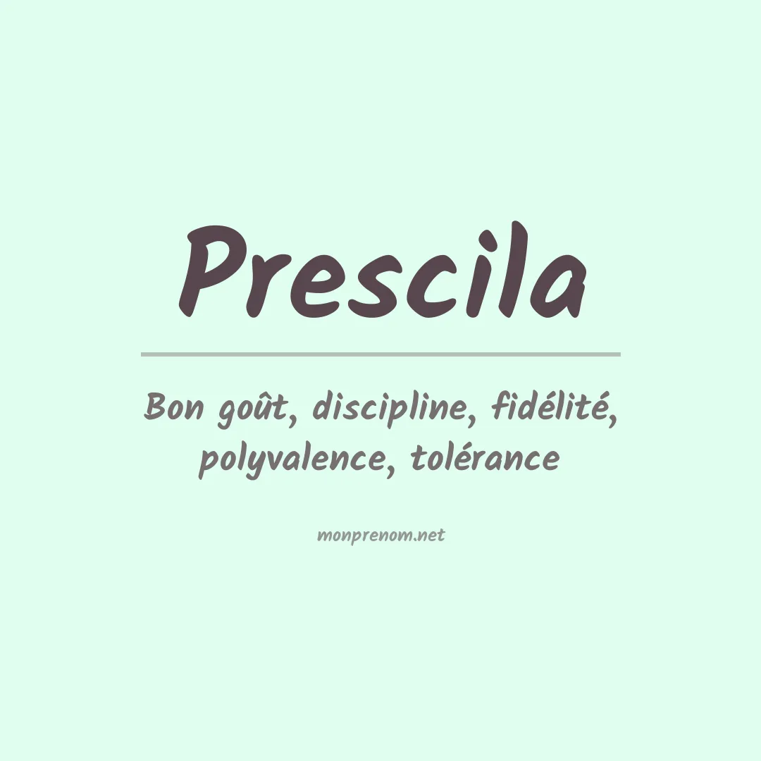 Signification du prénom Prescila