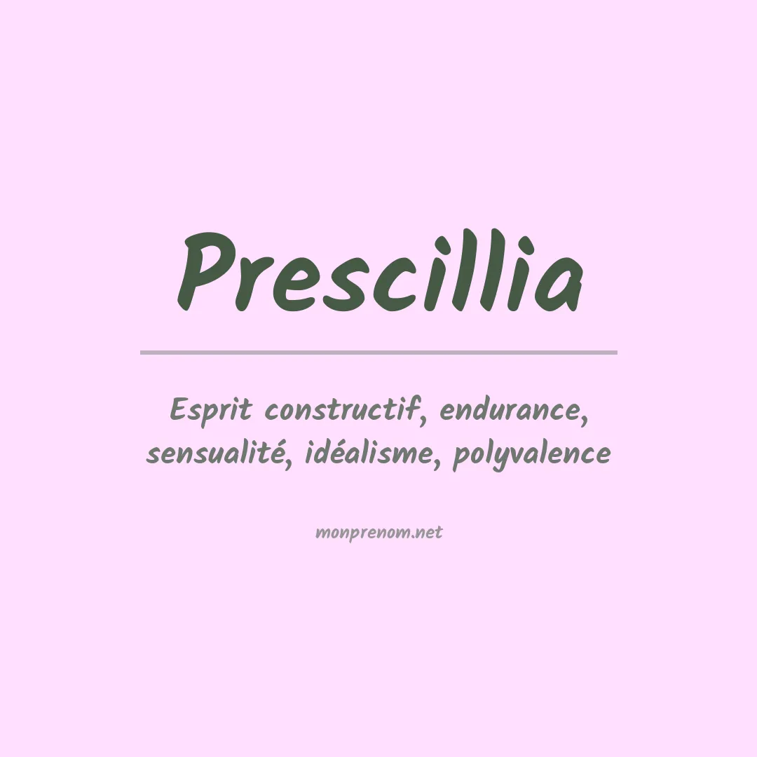Signification du prénom Prescillia