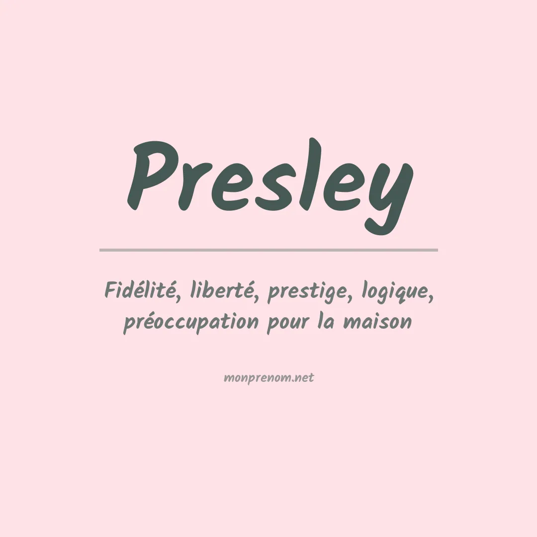 Prénom Presley