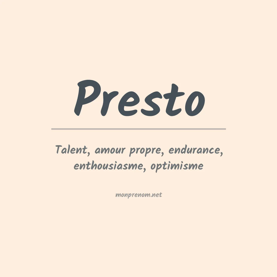 Prénom Presto