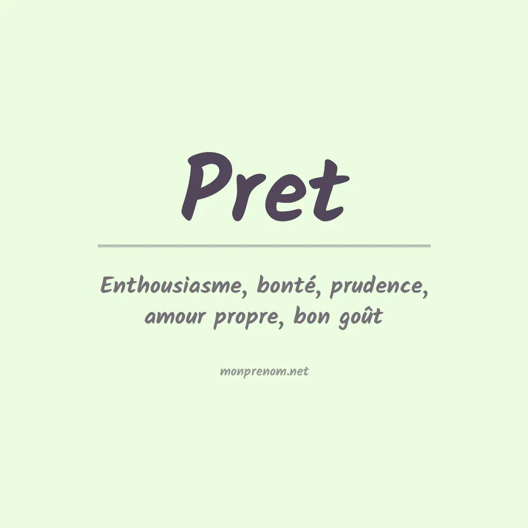 Signification du prénom Pret