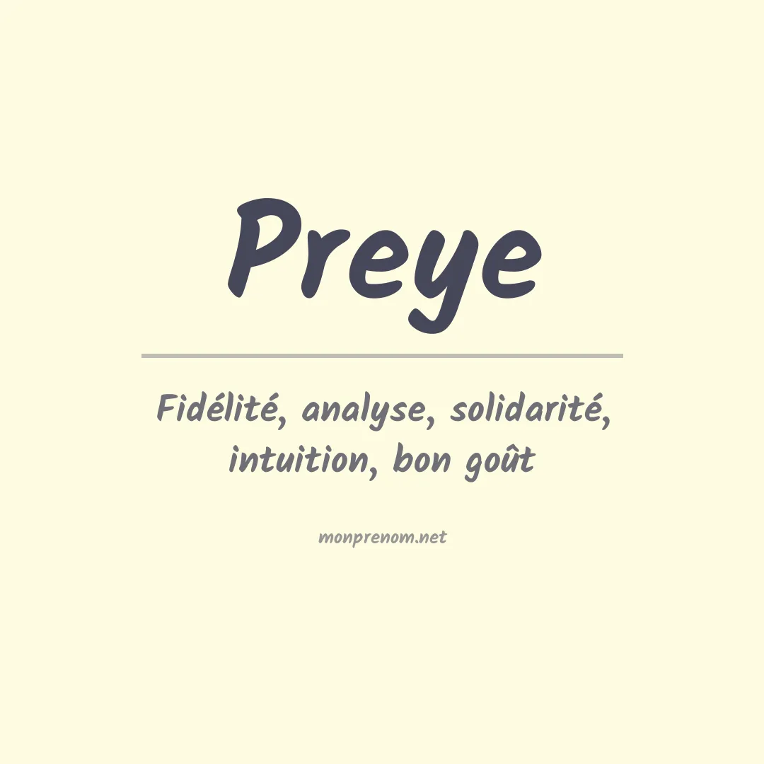 Signification du prénom Preye