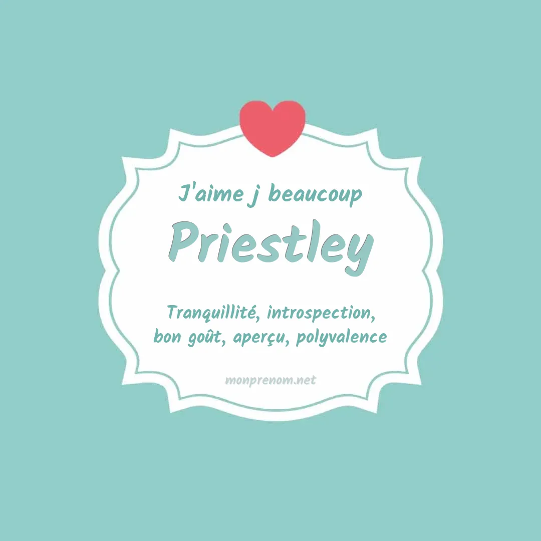 J'aime beaucoup Priestley