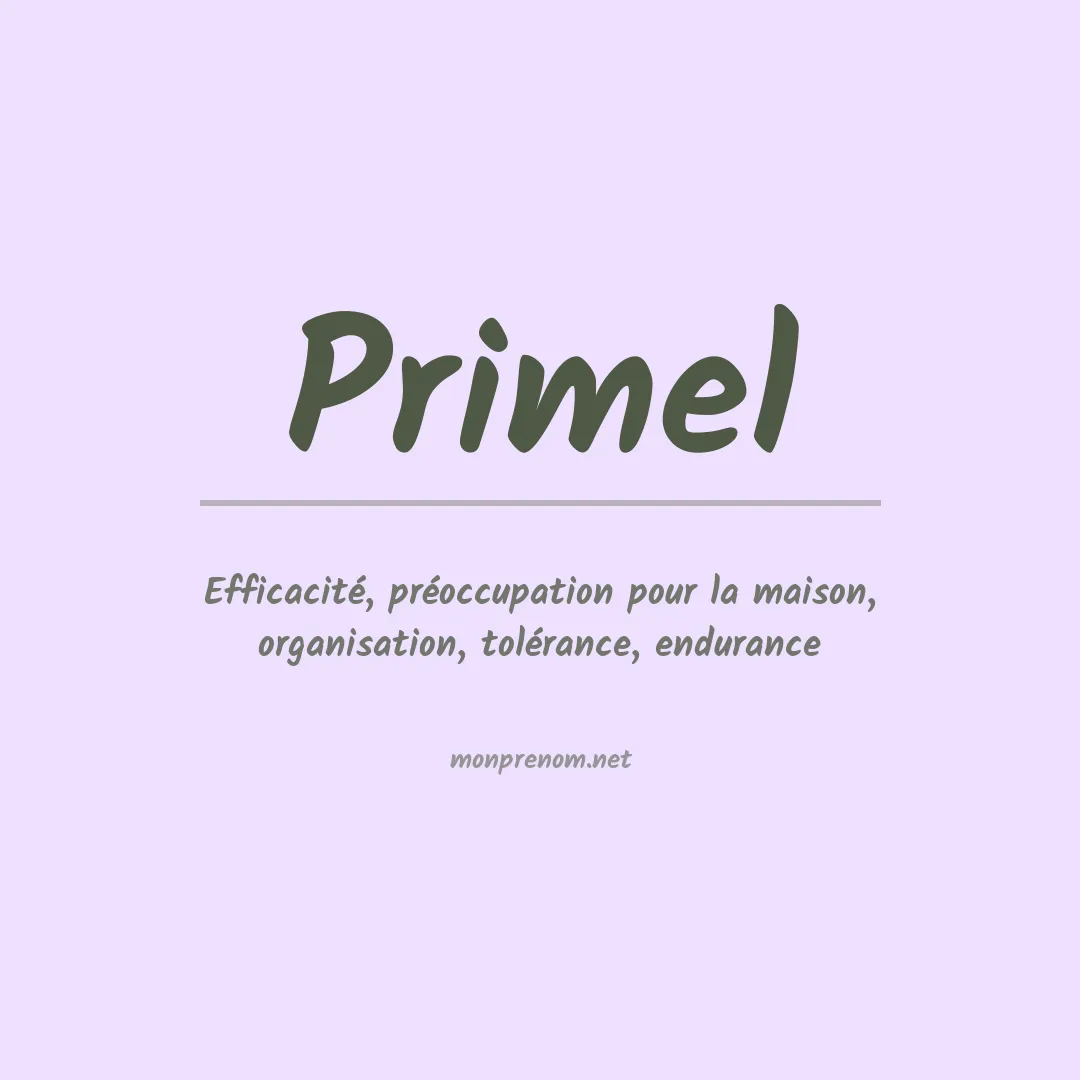 Signification du prénom Primel