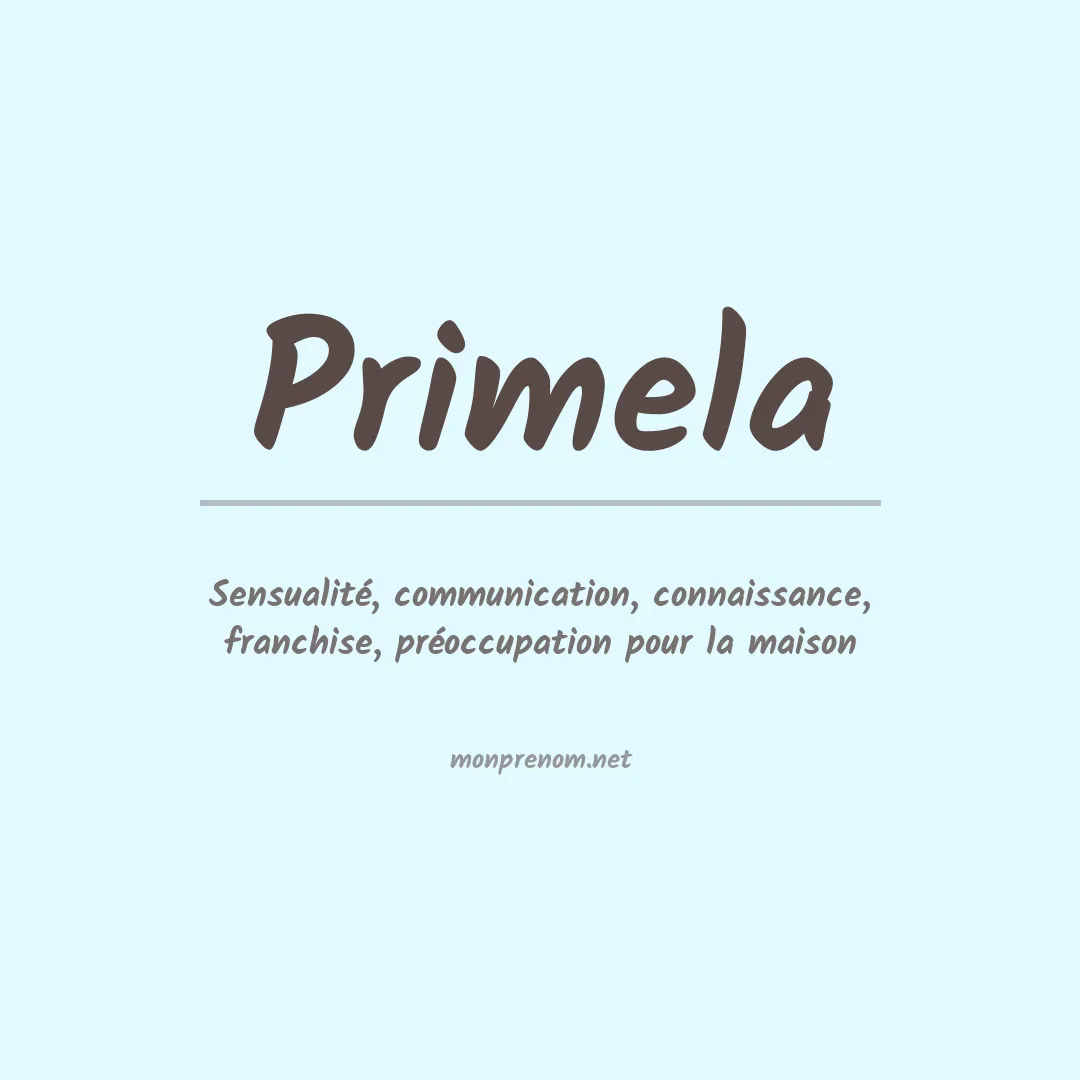 Signification du prénom Primela
