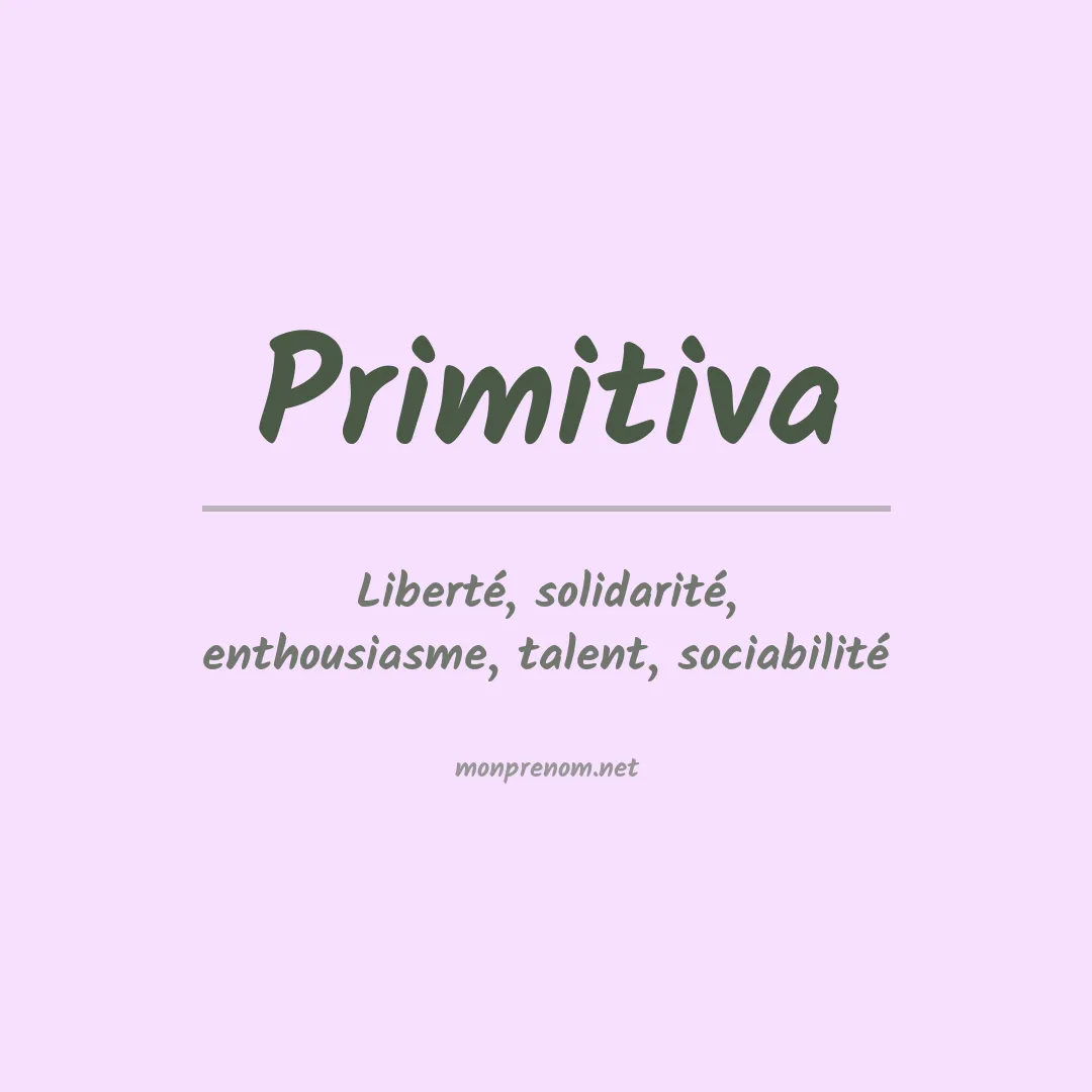 Signification du prénom Primitiva