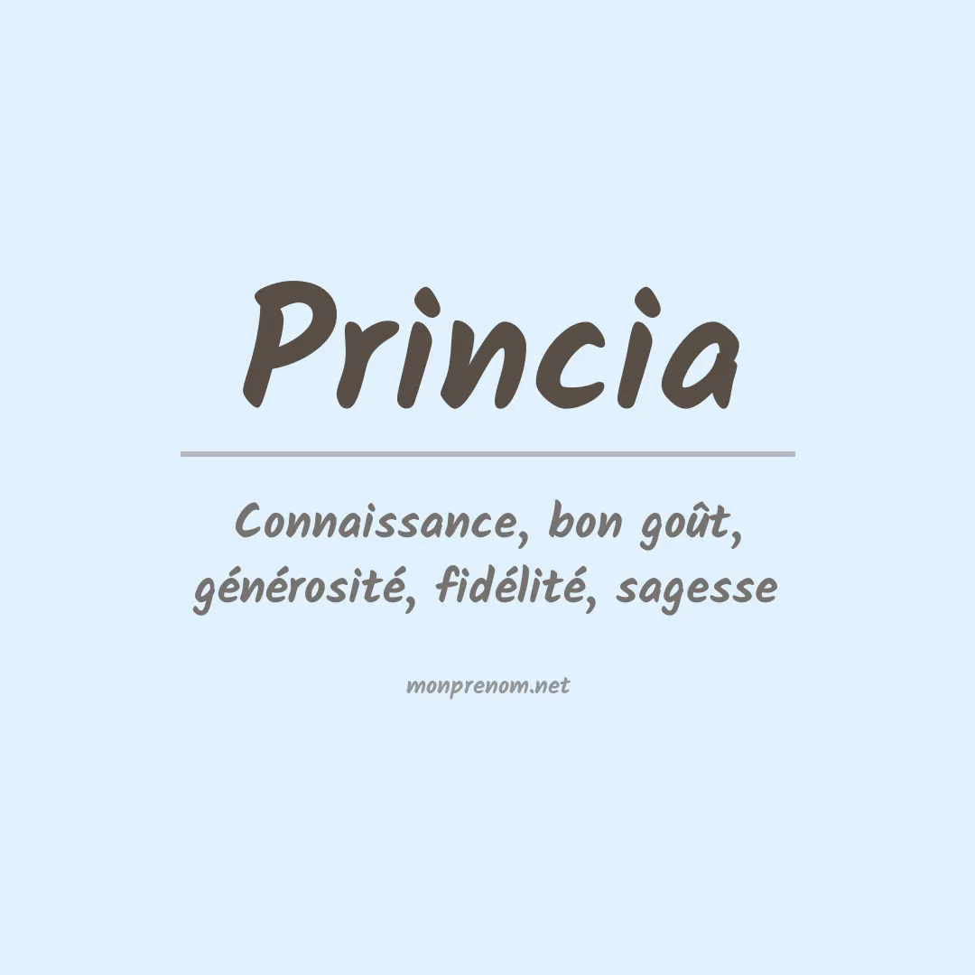Signification du prénom Princia