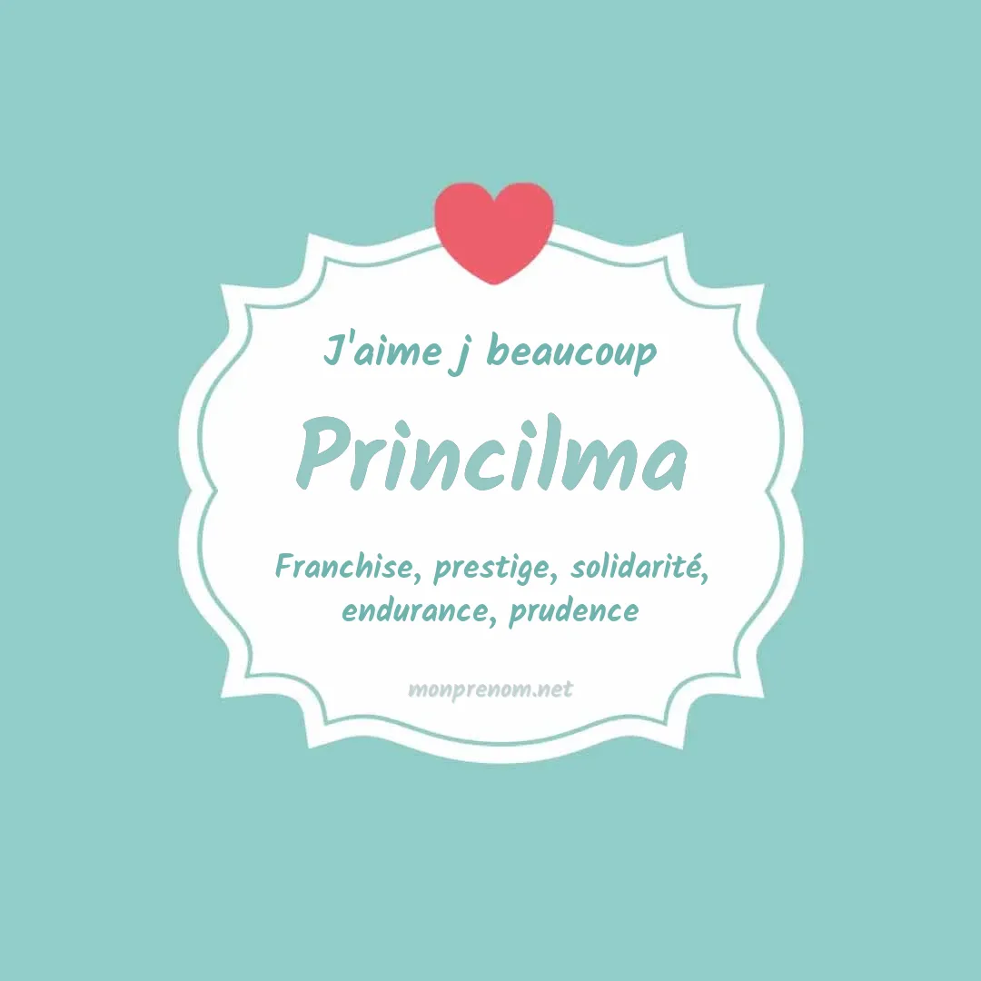 J'aime beaucoup Princilma