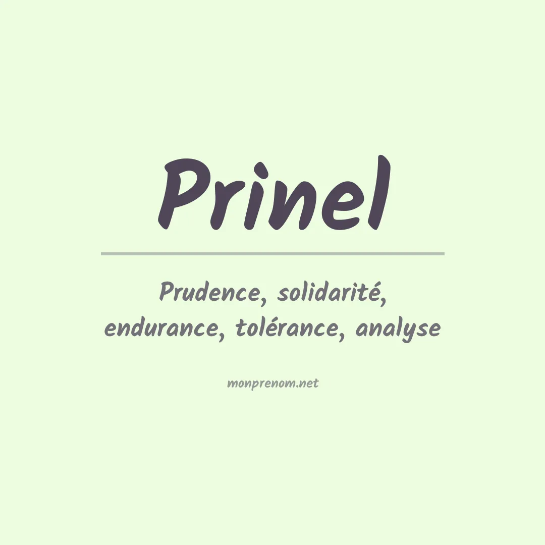 Signification du prénom Prinel