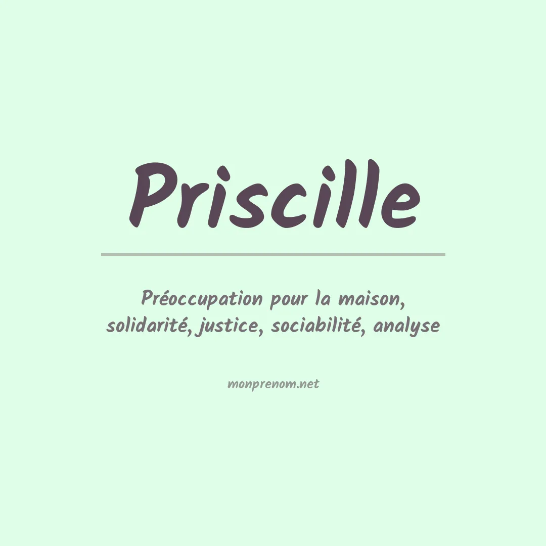 Signification du prénom Priscille