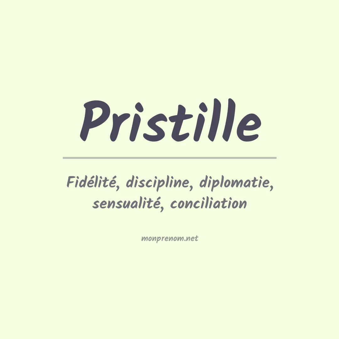 Signification du prénom Pristille