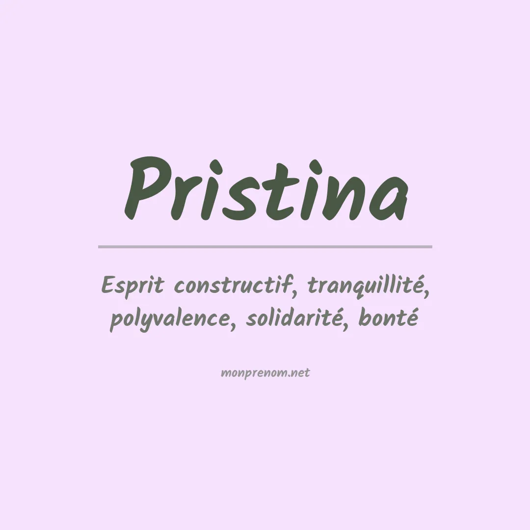 Signification du prénom Pristina