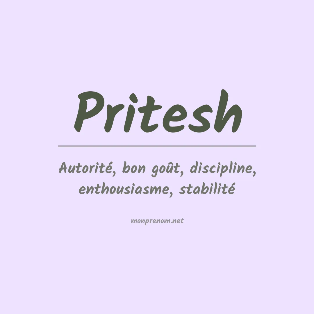 Signification du prénom Pritesh