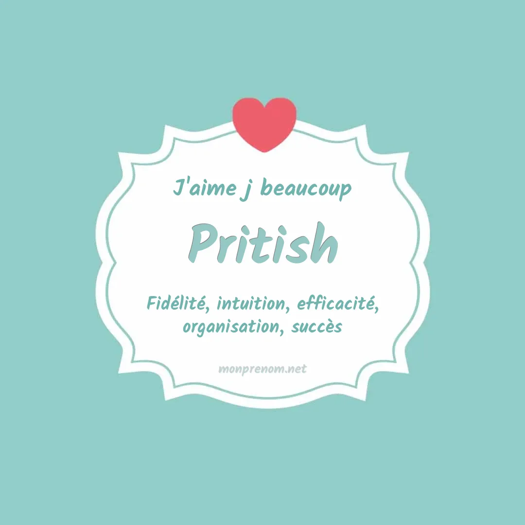 J'aime beaucoup Pritish