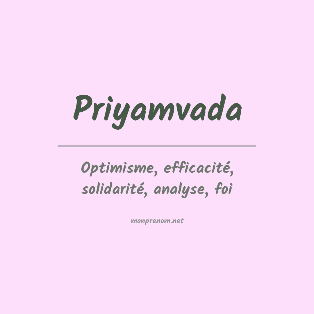Signification du prénom Priyamvada