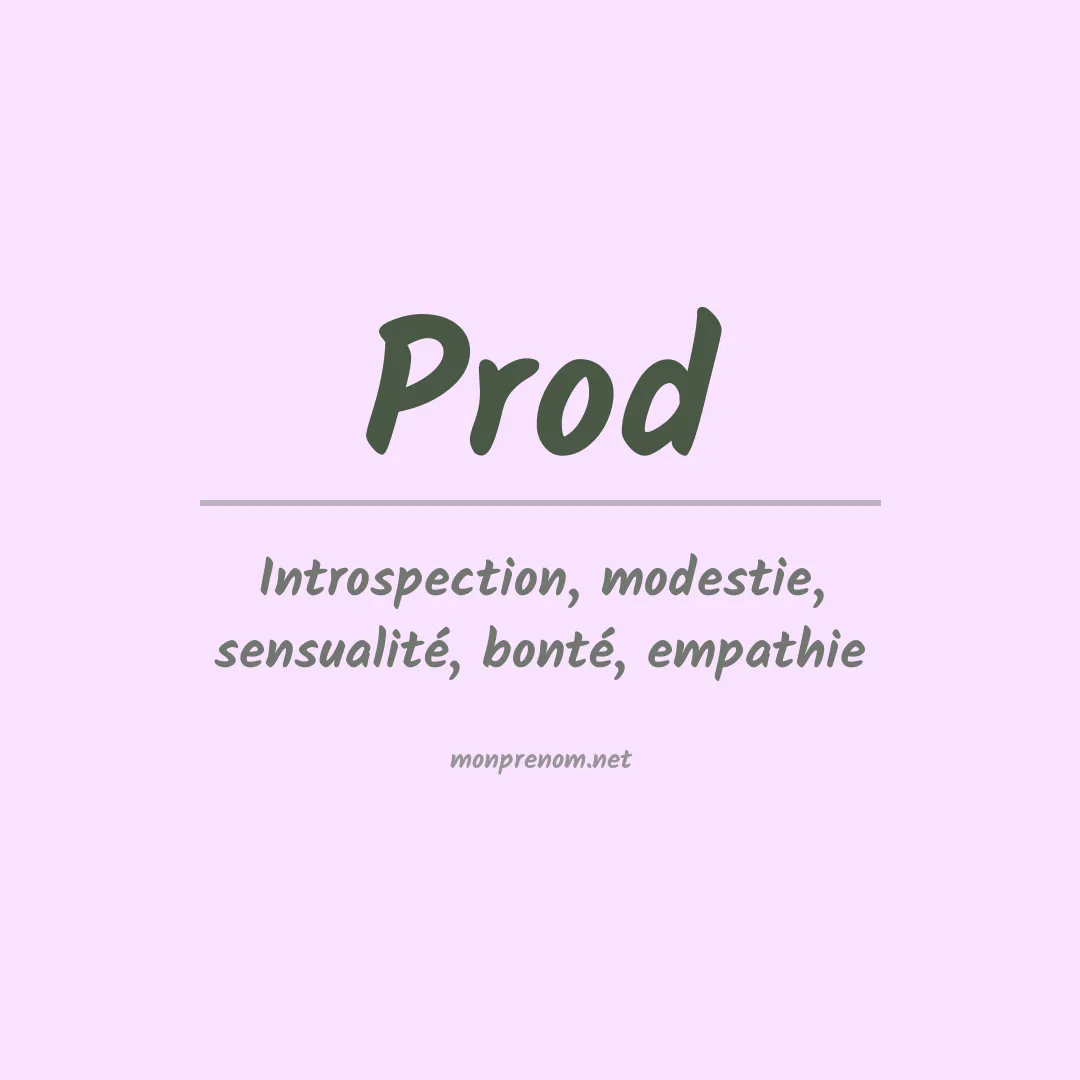 Signification du prénom Prod