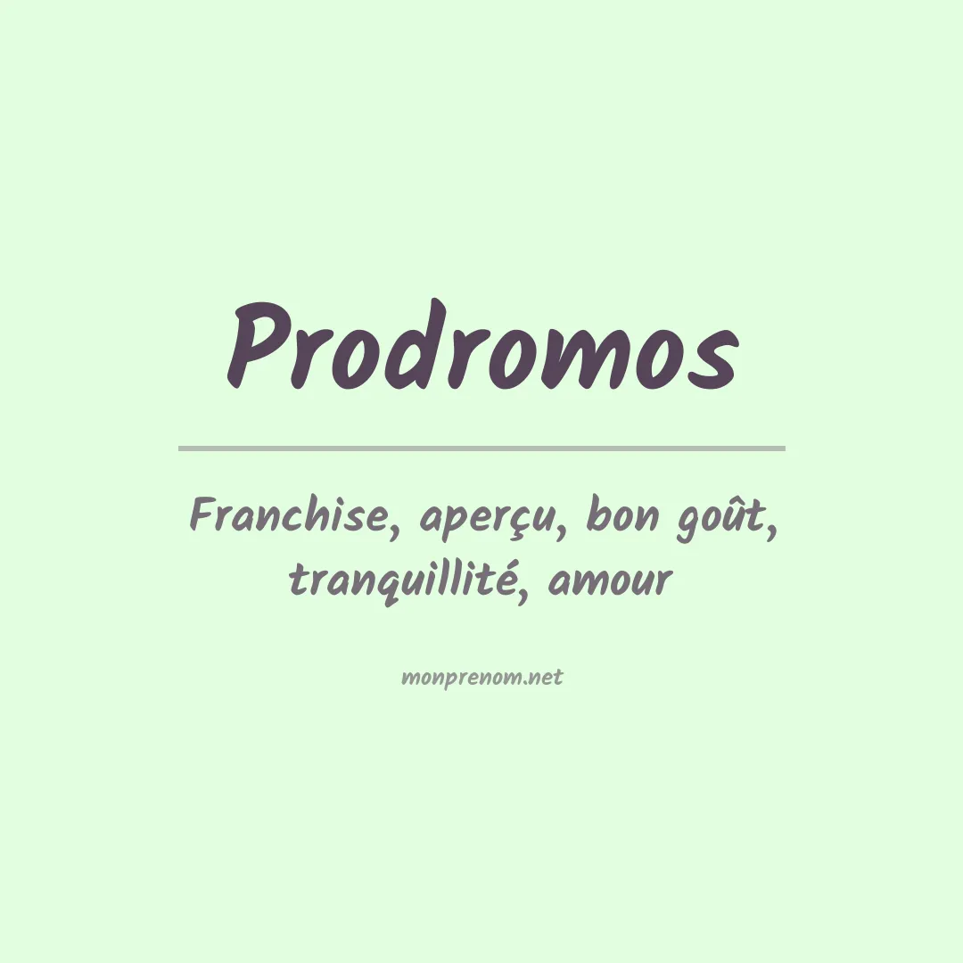Signification du prénom Prodromos