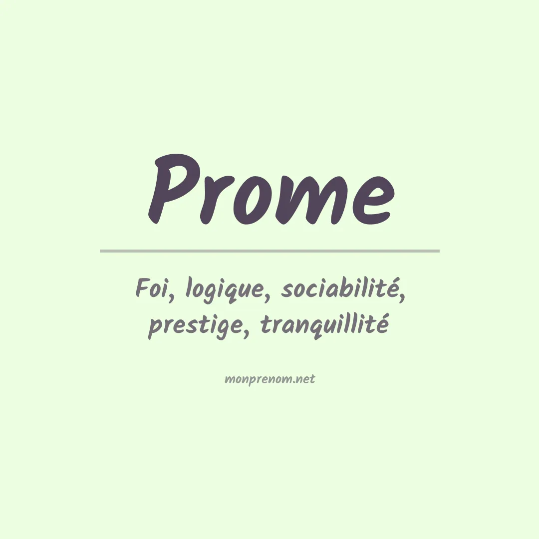 Signification du prénom Prome