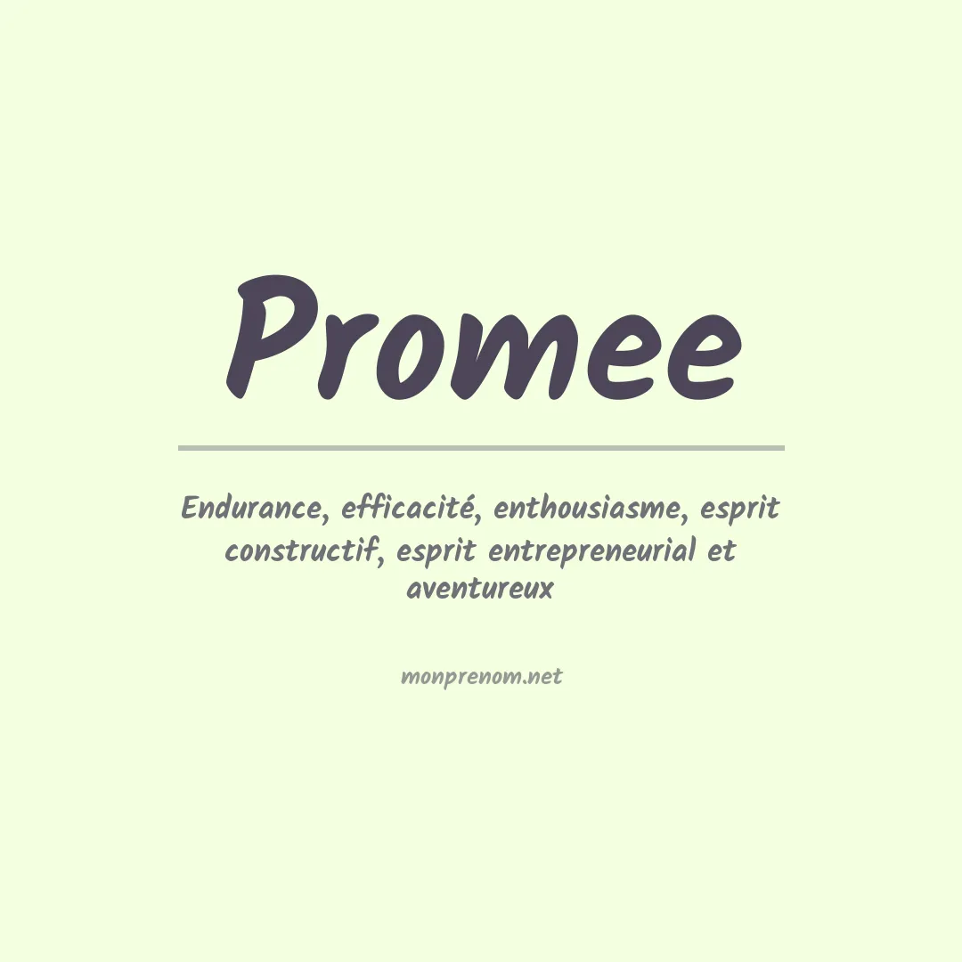 Signification du prénom Promee