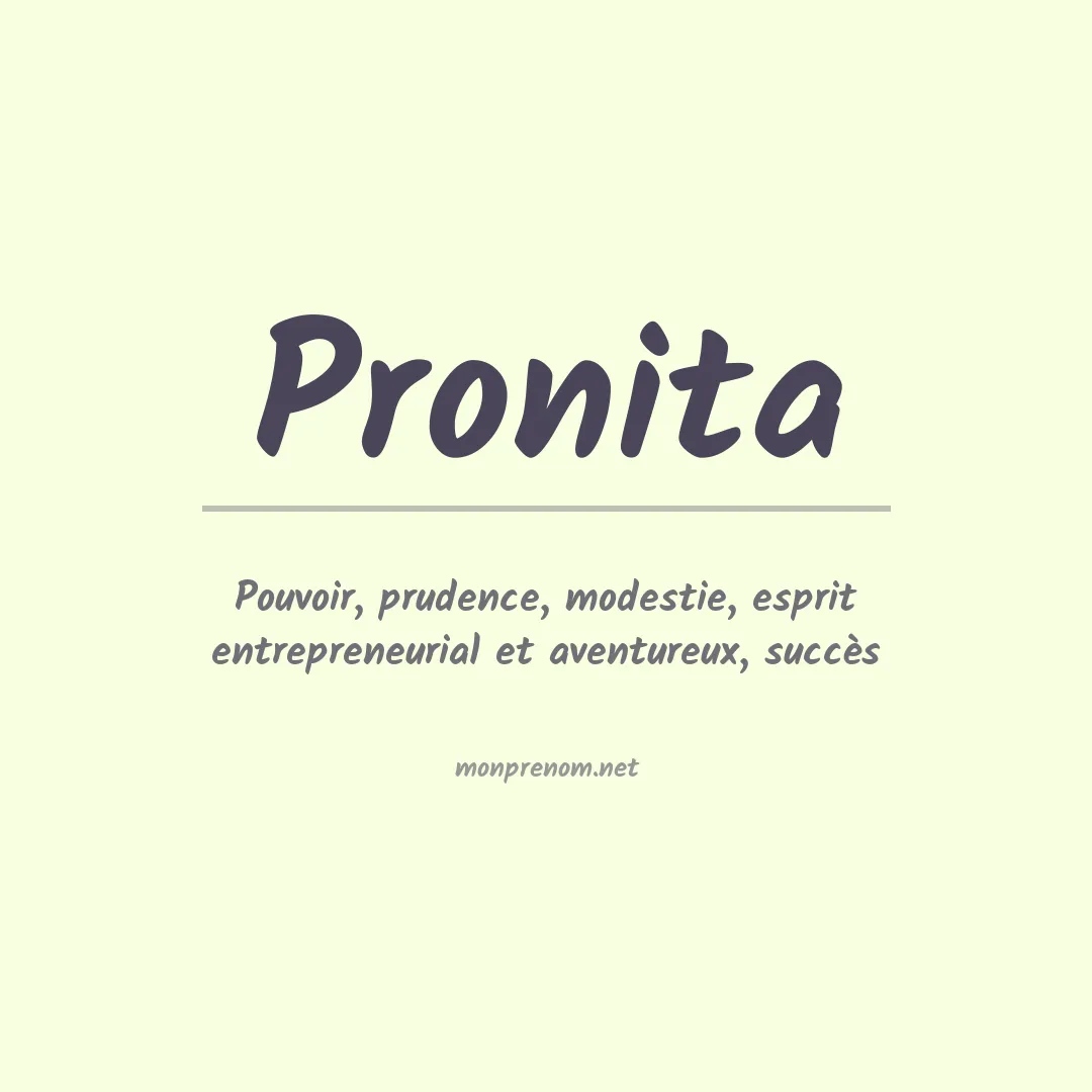 Signification du prénom Pronita