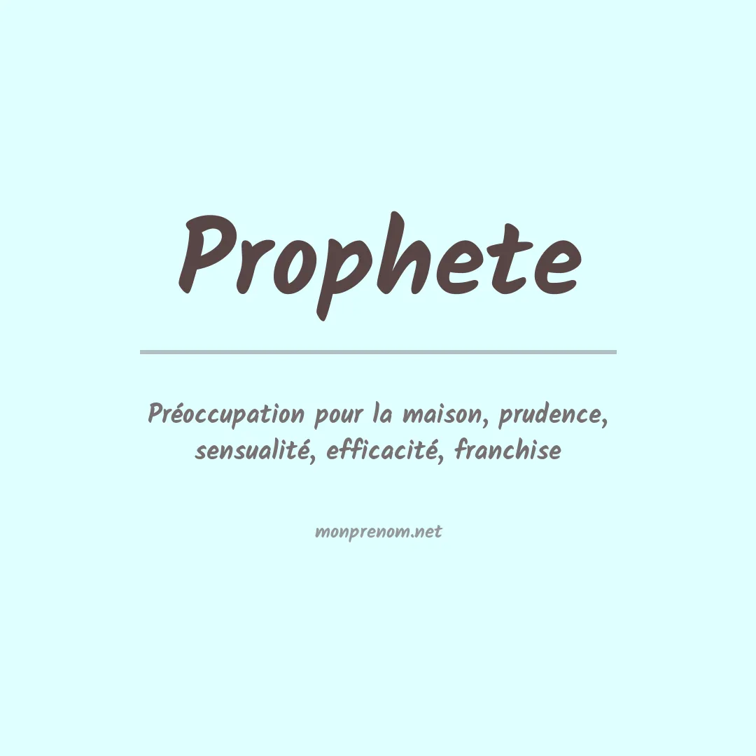 Signification du prénom Prophete