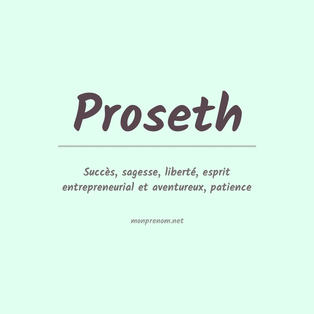 Signification du prénom Proseth