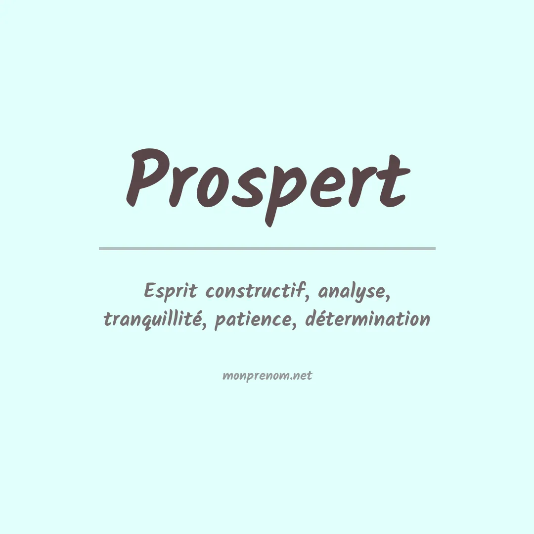 Signification du prénom Prospert