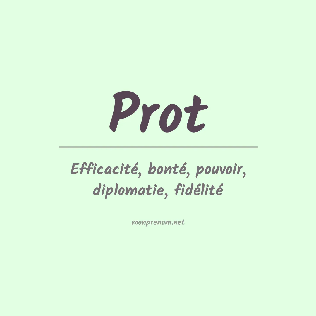 Signification du prénom Prot