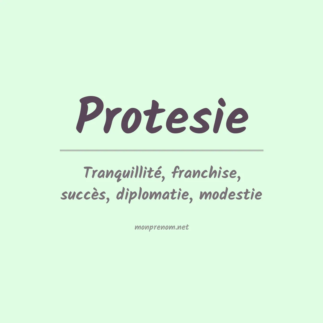 Signification du prénom Protesie