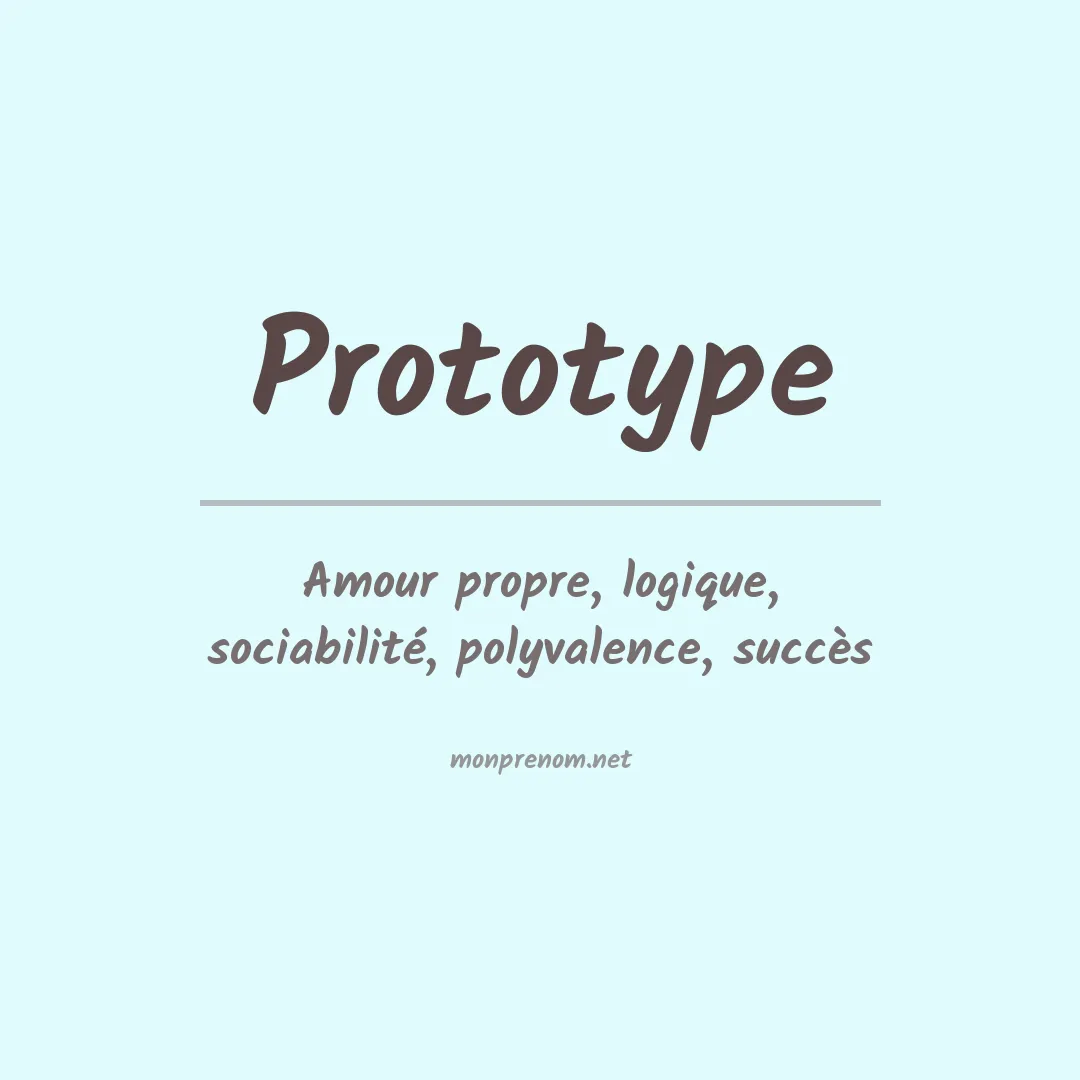 Signification du prénom Prototype