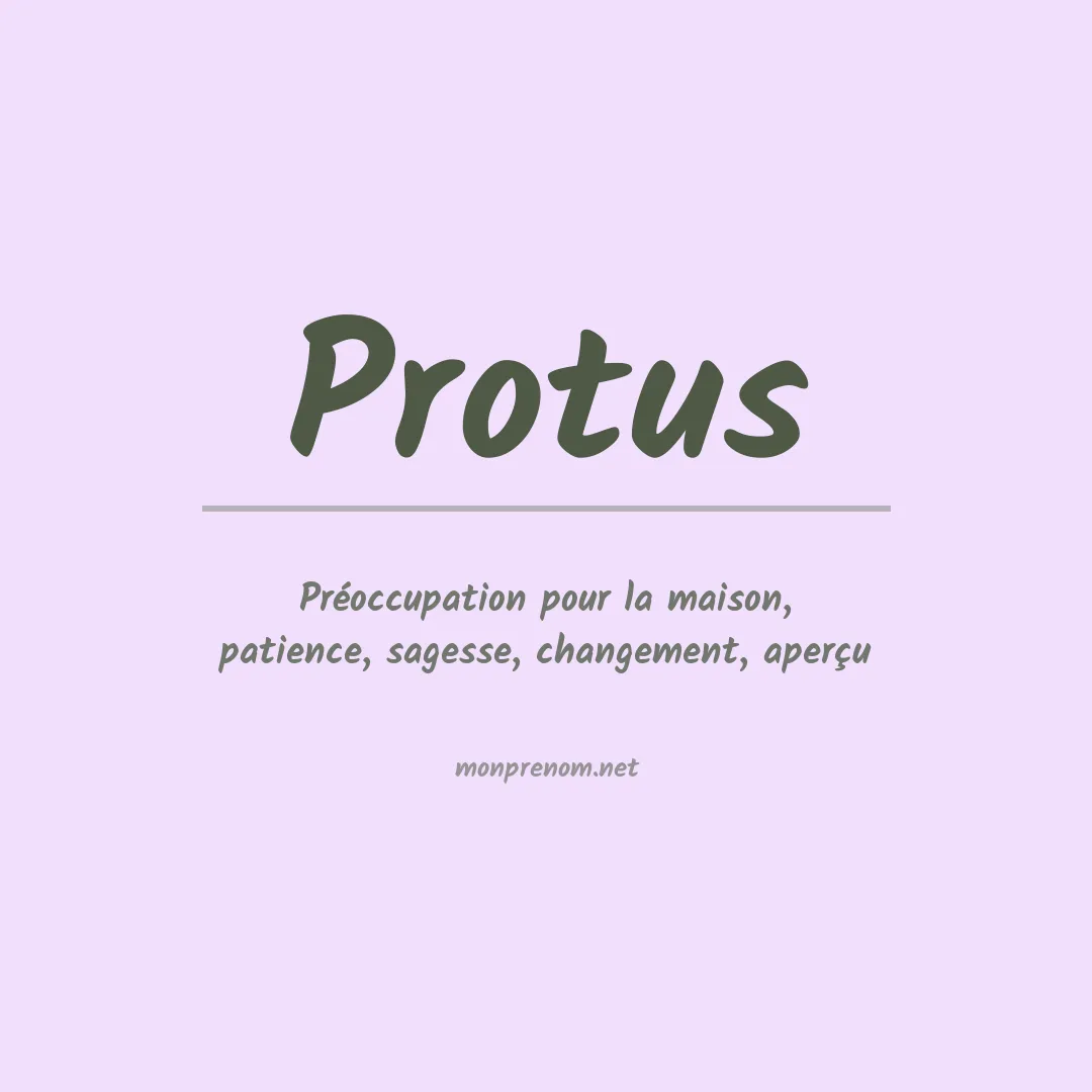 Signification du prénom Protus