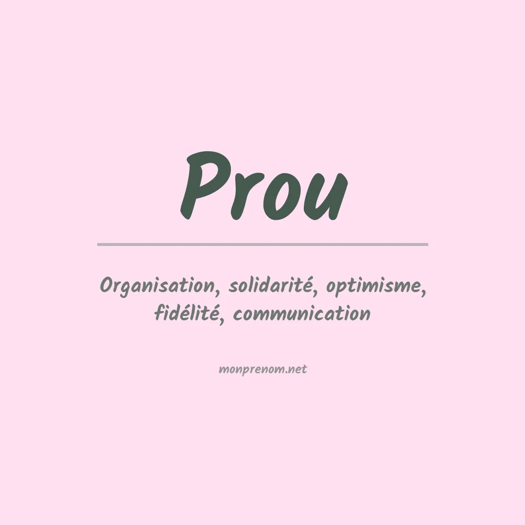 Signification du prénom Prou