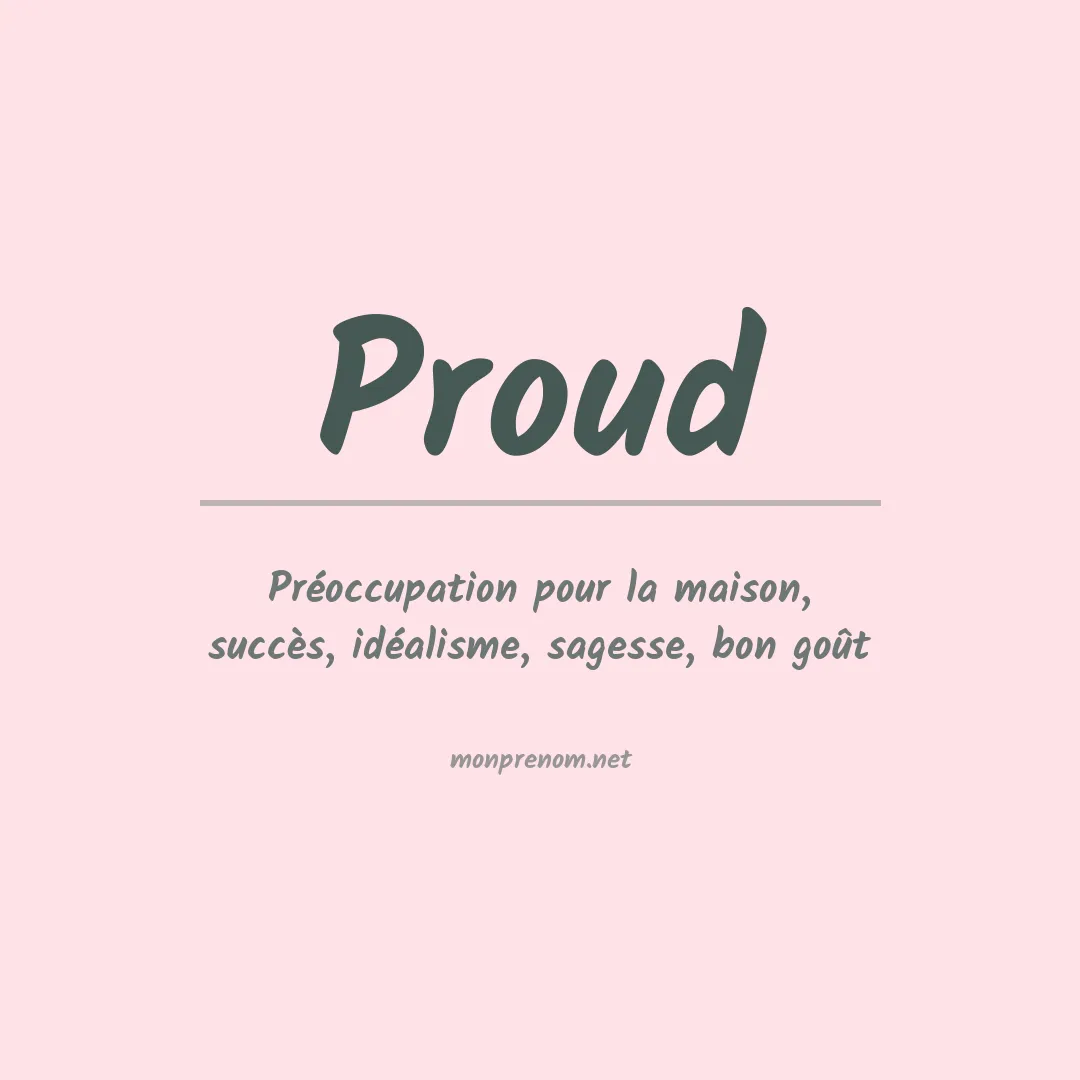 Prénom Proud