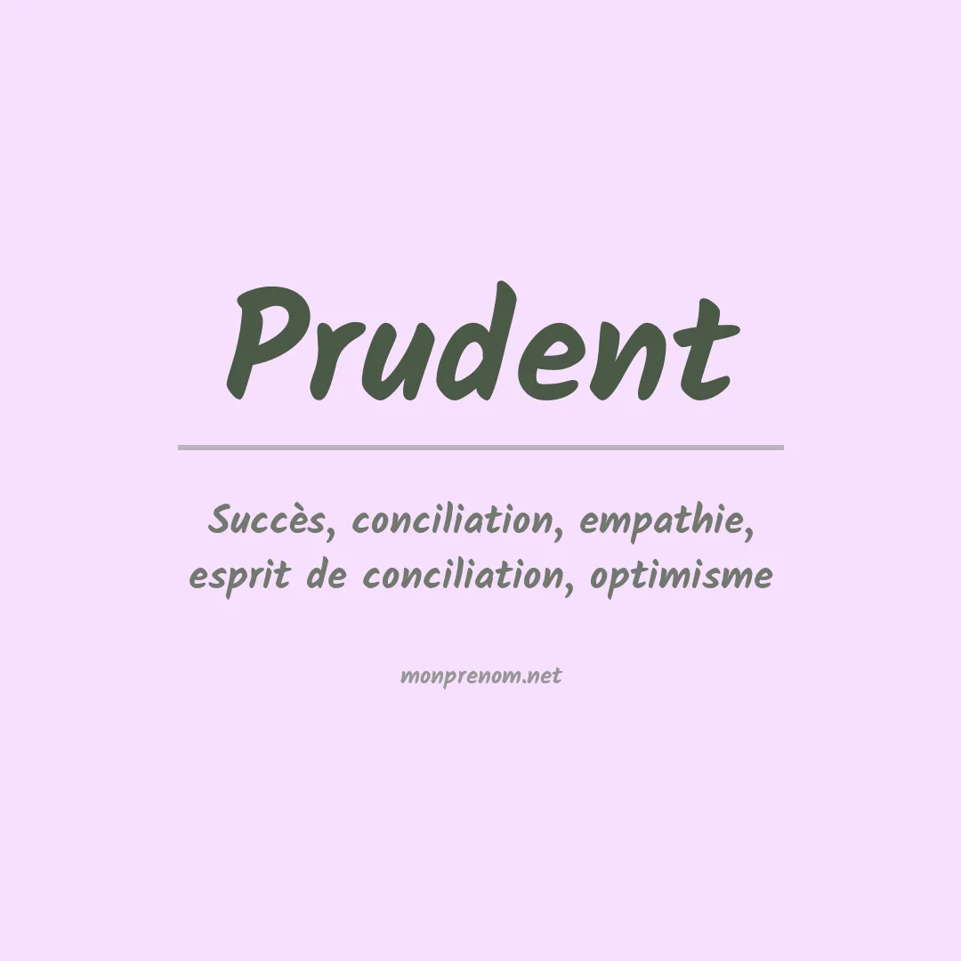 Signification du prénom Prudent