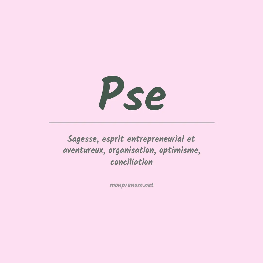Signification du prénom Pse