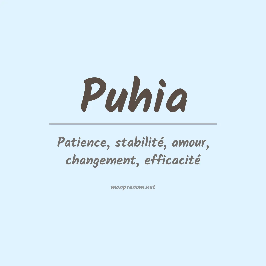Signification du prénom Puhia