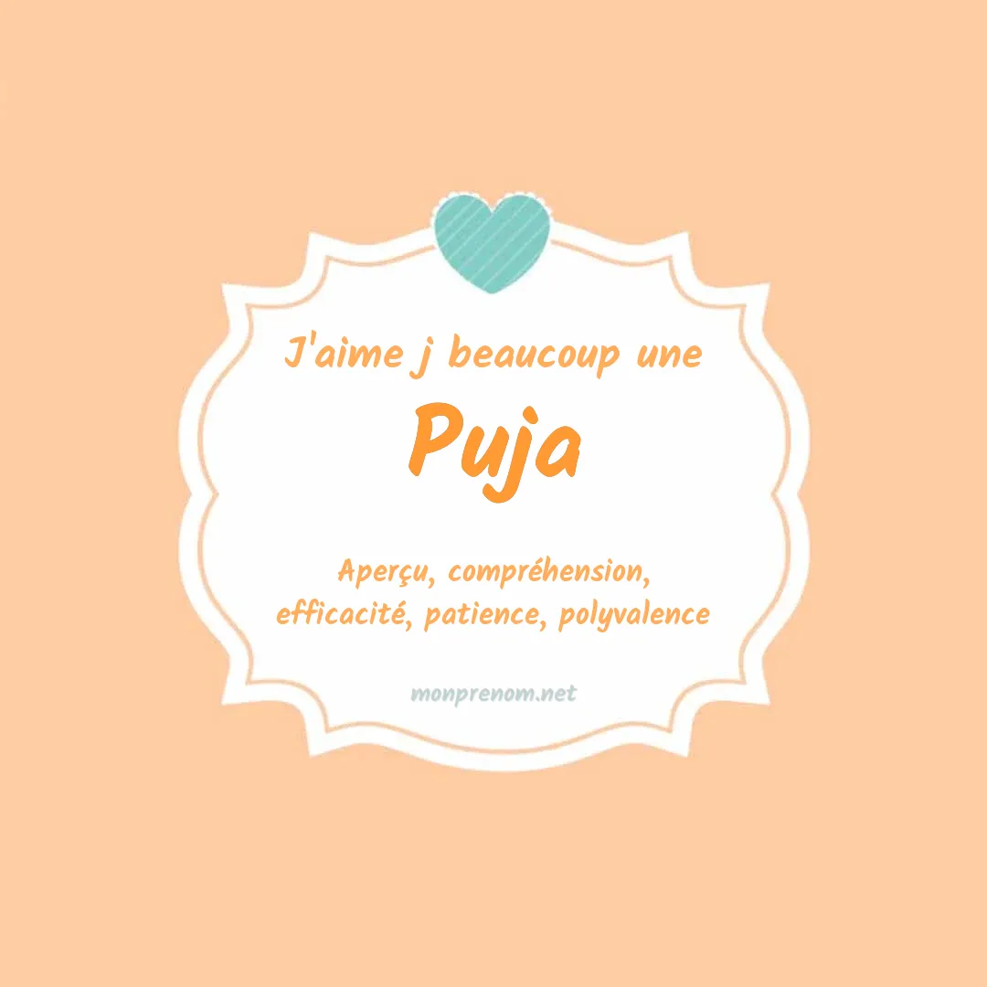 J'aime beaucoup Puja