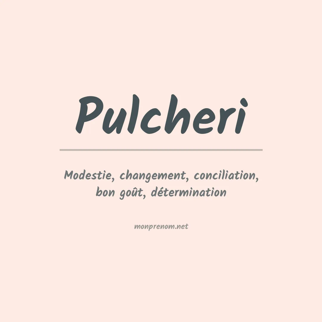 Signification du prénom Pulcheri