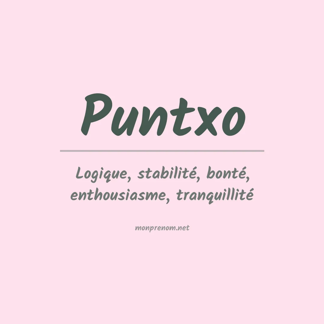 Signification du prénom Puntxo