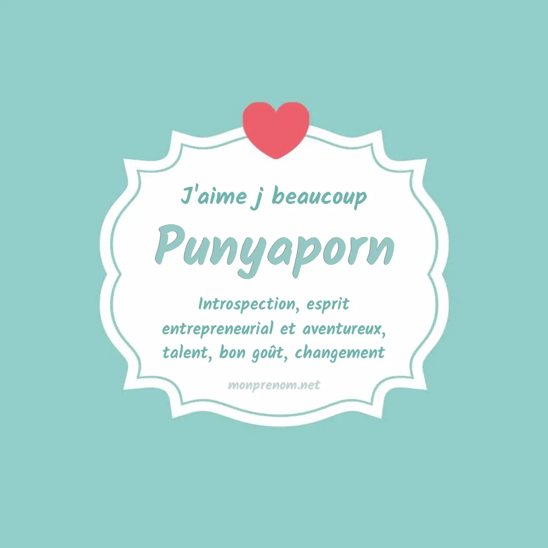J'aime beaucoup Punyaporn