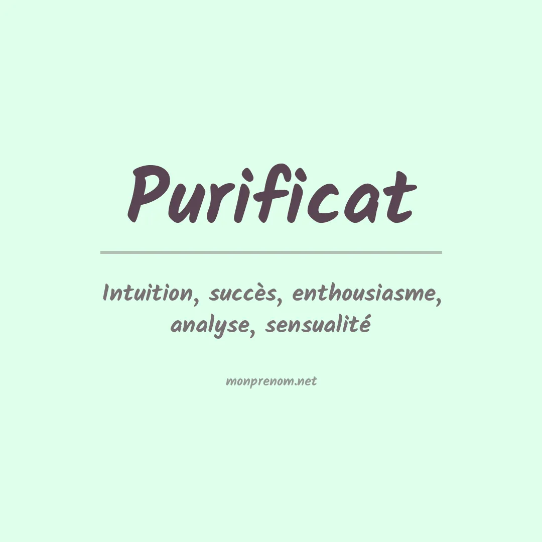 Signification du prénom Purificat