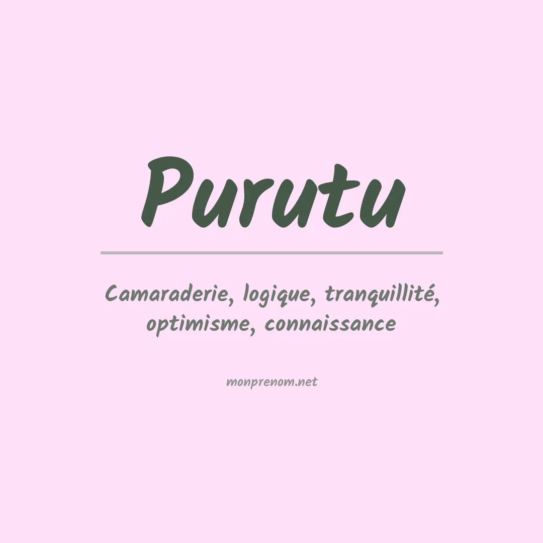 Signification du prénom Purutu