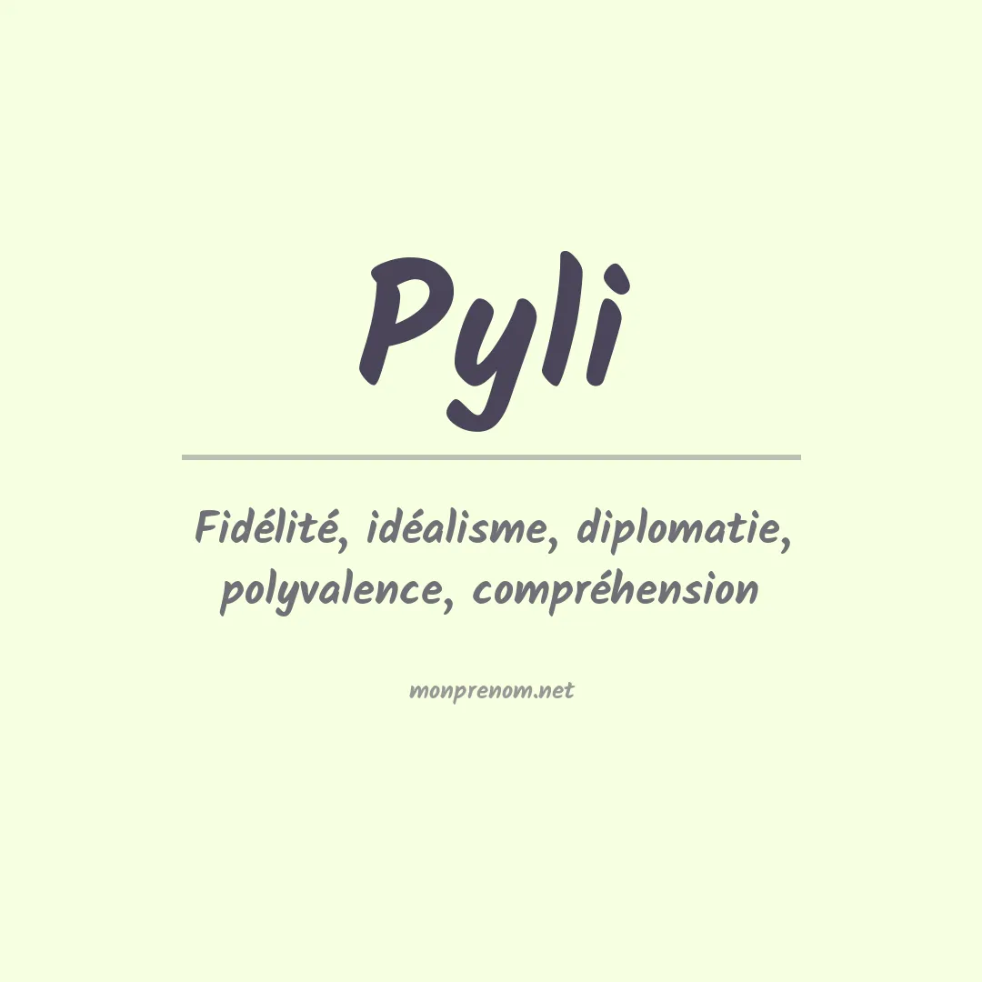 Signification du prénom Pyli